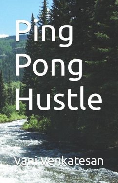 Ping Pong Hustle - Venkatesan, Vani