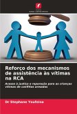 Reforço dos mecanismos de assistência às vítimas na RCA Reforço dos mecanismos de assistência às vítimas na RCA