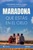 MARADONA QUE ESTÁS EN EL CIELO