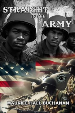 Straight In The Army - Maurice Hall Buchanan
