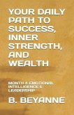 Your Daily Path to Success, Inner Strength, and Wealth