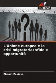L'Unione europea e la crisi migratoria: sfide e opportunità