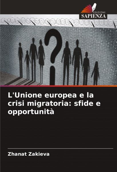 L'Unione europea e la crisi migratoria: sfide e opportunità L'Unione europea e la crisi migratoria: sfide e opportunità