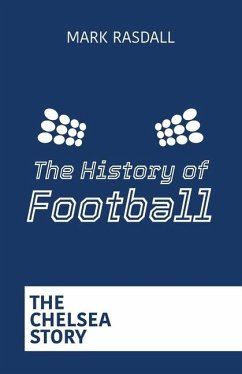 The History of Football - Rasdall, Mark