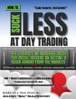 How To Suck Less At Day Trading - Bild 1