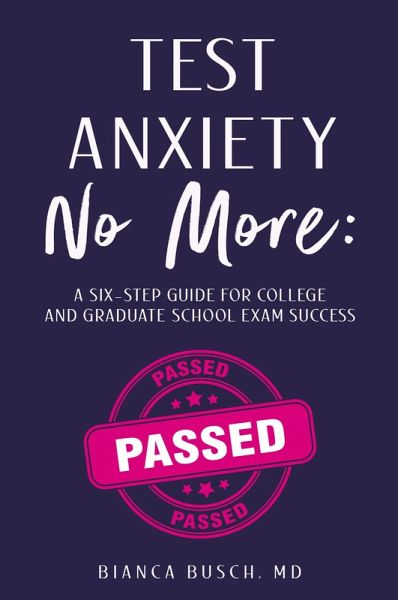 Test Anxiety No More Test Anxiety No More