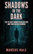 Shadows in the Dark: The 12 Least Known... - Bild 1