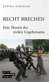 Recht brechen (eBook, ePUB) Recht brechen (eBook, ePUB)