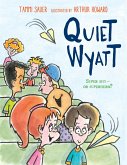 Quiet Wyatt (eBook, ePUB)