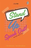 Stand Up Speak Out