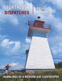 Lighthouse Dispatches Lighthouse Dispatches