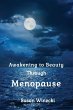 Awakening to Beauty Through Menopause - Bild 1