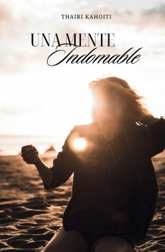 Una Mente Indomable - Kahoiti, Thairi