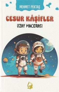 Cover Cesur Kasifler 3 - Uzay Maceralari
