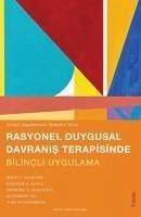 Rasyonel Duygusal Davranis Terapisinde Bilincli Uygulama - Bilincli Uygulamanin Temelleri Serisi - Vaz, Alexandre