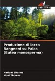 Produzione di lacca Rangeeni su Palas (Butea monosperma) Produzione di lacca Rangeeni su Palas (Butea monosperma)