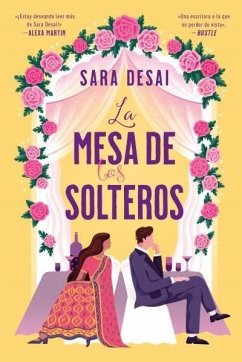Mesa de Los Solteros, La - Desai, Sara