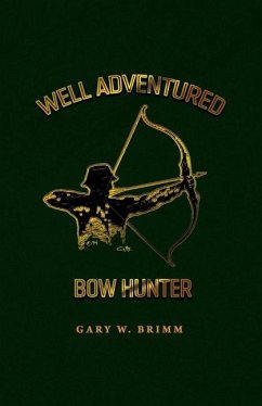 Cover Well Adventured Bow Hunter