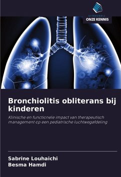 Bronchiolitis obliterans bij kinderen - Louhaichi, Sabrine;Hamdi, Besma Bronchiolitis obliterans bij kinderen - Louhaichi, Sabrine;Hamdi, Besma