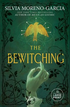 The Bewitching - Moreno-Garcia, Silvia