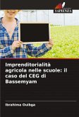 Imprenditorialità agricola nelle scuole: il caso del CEG di Bassemyam Imprenditorialità agricola nelle scuole: il caso del CEG di Bassemyam