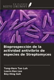 Bioprospección de la actividad antivibrio de especies de Streptomyces Bioprospección de la actividad antivibrio de especies de Streptomyces