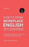 How to Speak Workplace English with Confidence