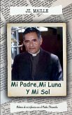 Mi Padre, Mi Luna y Mi Sol Mi Padre, Mi Luna y Mi Sol