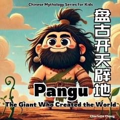 Pangu - the Giant Who Created the World - Chang, Charlotte