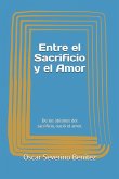 Entre el Sacrificio y el Amor