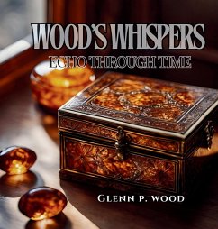 Cover Wood's Whispers Echo Through Time