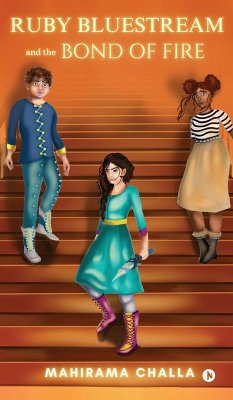 Ruby Bluestream and the Bond of Fire - Mahirama Challa