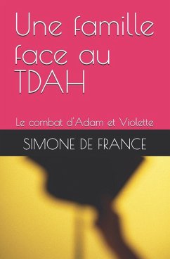 Une famille face au TDAH - de France, Simone