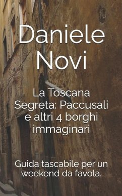 La Toscana Segreta - Novi, Daniele
