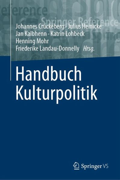 Handbuch Kulturpolitik (eBook, PDF) Handbuch Kulturpolitik (eBook, PDF)
