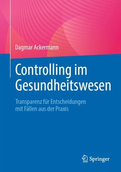 Controlling im Gesundheitswesen (eBook, PDF) - Ackermann, Dagmar