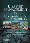 Disaster Management and Environmental Sustainability (eBook, ePUB) Disaster Management and Environmental Sustainability (eBook, ePUB)