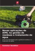 Novas aplicações de AIML na gestão de resíduos e tratamento de água Novas aplicações de AIML na gestão de resíduos e tratamento de água