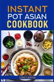 INSTANT POT ASIAN COOKBOOK INSTANT POT ASIAN COOKBOOK