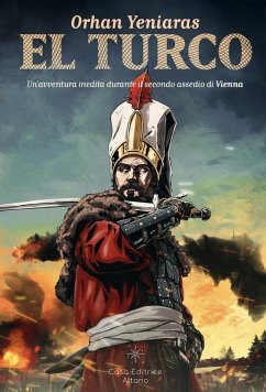 Cover El turco. Un'avventura inedita durante il secondo assedio di Vienna