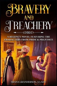 Bravery & Treachery - Granderson a Lady, Shana