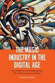 The Music Industry in the Digital Age