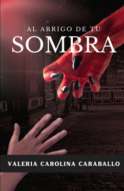 Al abrigo de tu sombra - Caraballo, Valeria Carolina