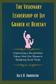 The Visionary Leadership of Jay Graber at Bluesky