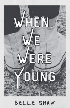 When We Were Young - Shaw, Belle