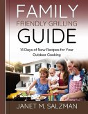 Family Friendly Grilling Guide