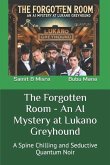 The Forgotten Room - An AI Mystery at Lukano Greyhound