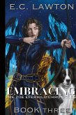 Embracing, The Zoe Eferhild Chronicles Embracing, The Zoe Eferhild Chronicles