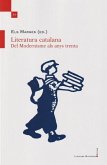 Literatura catalana: Del Modernisme als anys trenta Literatura catalana: Del Modernisme als anys trenta
