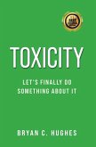 Toxicity Toxicity